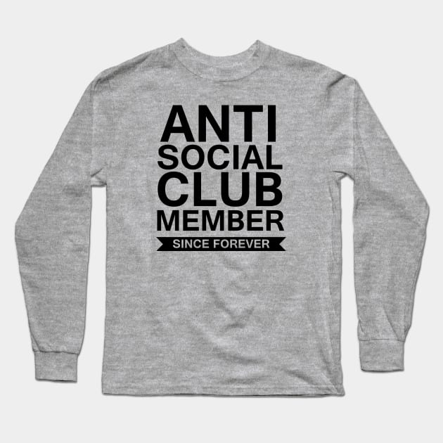 Anti Social Club Long Sleeve T-Shirt by SillyShirts